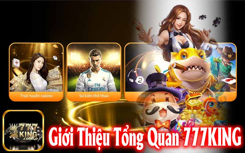 Giới Thiệu 777king Tổng Quan